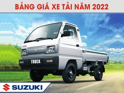 Bảng Giá Xe Tải Suzuki Cập Nhật Tháng 05/2022 Mới Nhất